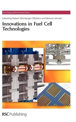 Innovations in Fuel Cell Technologies: Rsc