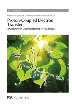 Proton-Coupled Electron Transfer: A Carrefour of Chemical Reactivity Traditions