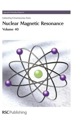 Nuclear Magnetic Resonance, Volume 40