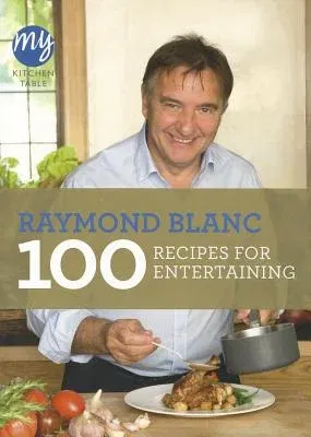 100 Recipes for Entertaining