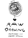 Raw Drawing: Spontaneous and Carefree Drawing