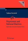 Polynomial and Rational Matrices: Applications in Dynamical Systems Theory