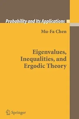 Eigenvalues, Inequalities, and Ergodic Theory