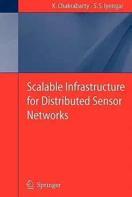 Scalable Infrastructure for Distributed Sensor Networks