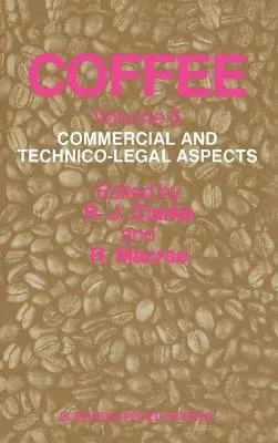 Coffee: Commercial and Technico-Legal Aspects (1988)