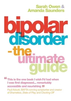 Bipolar Disorder: The Ultimate Guide