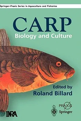 The Carp: Biology and Culture (1999)