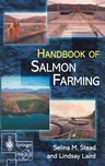 The Handbook of Salmon Farming (2002)