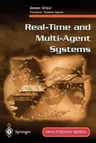 Real-Time and Multi-Agent Systems (Softcover Reprint of the Original 1st 2000)