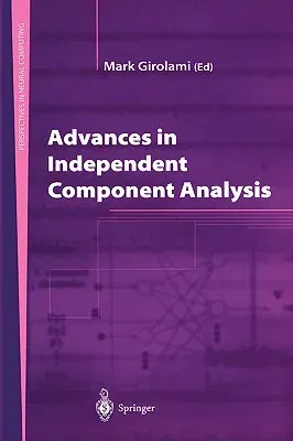 Advances in Independent Component Analysis (2000)