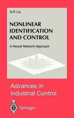 Nonlinear Identification and Control: A Neural Network Approach (2001)