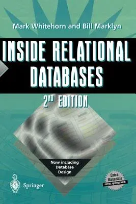 Inside Relational Databases [With CDROM] (2001)