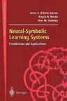 Neural-Symbolic Learning Systems: Foundations and Applications (2002)