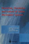 Modelling, Simulation and Control of Urban Wastewater Systems (2002)