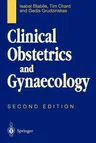 Clinical Obstetrics and Gynaecology (Softcover Reprint of the Original 2nd 2000)