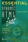 Essential Dynamic HTML Fast (Softcover Reprint of the Original 1st 2000)