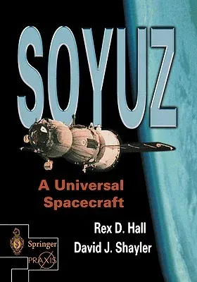 Soyuz: A Universal Spacecraft (2003)