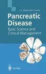 Pancreatic Disease: Basic Science and Clinical Management (2004)