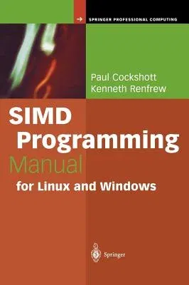 Simd Programming Manual for Linux and Windows (2004)