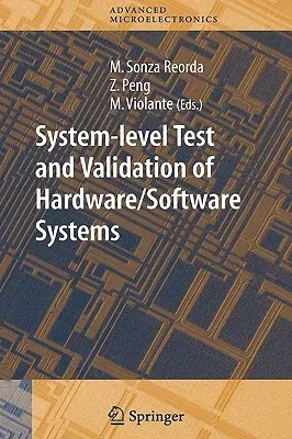 System-Level Test and Validation of Hardware/Software Systems (2005)