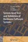 System-Level Test and Validation of Hardware/Software Systems (2005)