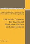 Stochastic Calculus for Fractional Brownian Motion and Applications (2008)