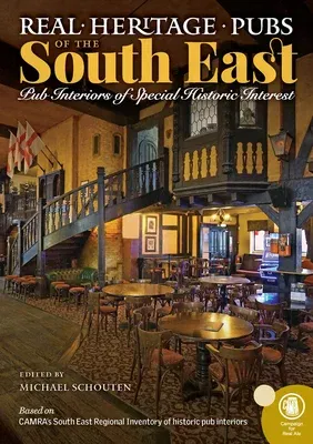 Real Heritage Pubs of the South East