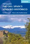 The GR1: Spain's Sendero Historico: Across Northern Spain from Leon to Catalonia