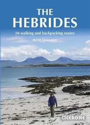 The Hebrides: 50 Walking and Backpacking Routes (First Edition, New)