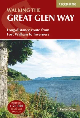 Walking the Great Glen Way: Long-Distance Route from Fort William to Inverness (Second Edition, New)