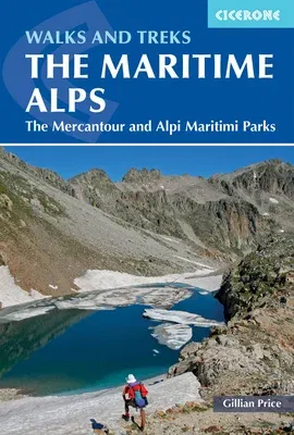 Walks and Treks in the Maritime Alps: The Mercantour and Alpi Marittime Parks (Second Edition, New)