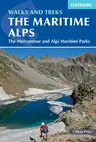 Walks and Treks in the Maritime Alps: The Mercantour and Alpi Marittime Parks (Second Edition, New)