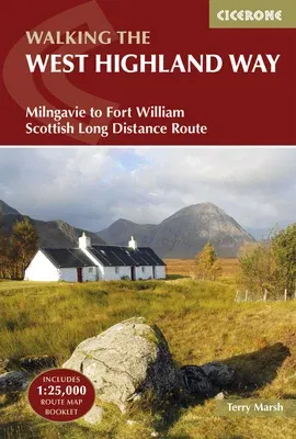 Walking the West Highland Way: Milngavie to Fort William Scottish Long Distance Route (Fourth Edition, New)