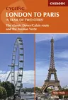 Cycling London to Paris 'a Trail of Two Cities': The Classic Dover/Calais Route and the Avenue Verte