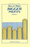 How to Make Bigger Profits (1991)