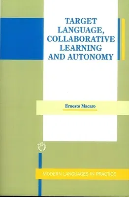 Target Language, Collaborative Learning and Autonomy