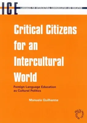 Critical Citize -Nop/118: Foreign Language Education as Cultural Politics