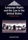 Language Rights & the Law in United Stat