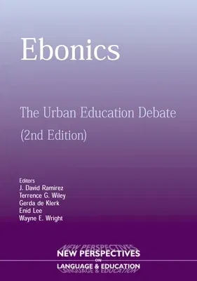 Ebonics: The Urban Educational Debate (Revised)