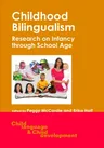 Childhood Bil -Nop/018: Research on Infancy Through School Age