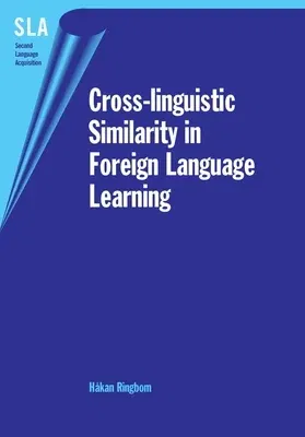 Cross-Linguistic Similarity in Foreign Language Learning