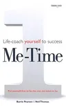 Me Time: Life Coach Yourself to Success