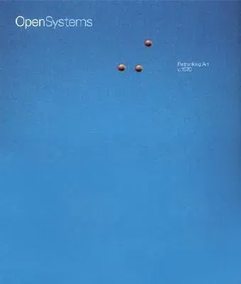 Open Systems: Rethinking Art C. 1970