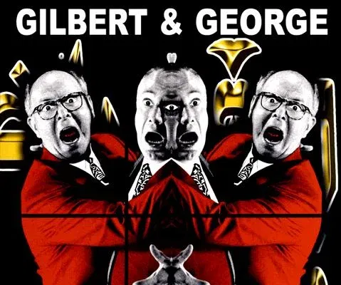 Gilbert & George