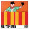 Big-Top Benn