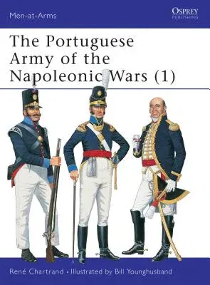 The Portuguese Army of the Napoleonic Wars (1)