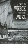 Wreck of the Neva: The Horrifying Fate of a Convict Ship and the Irish Women Aboard