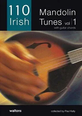 110 Irish Mandolin Tunes, Volume 1: With Guitar Chords