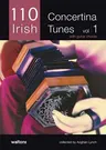 110 Irish Concertina Tunes, Volume 1: With Guitar Chords