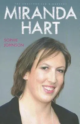 Miranda Hart - The Biography